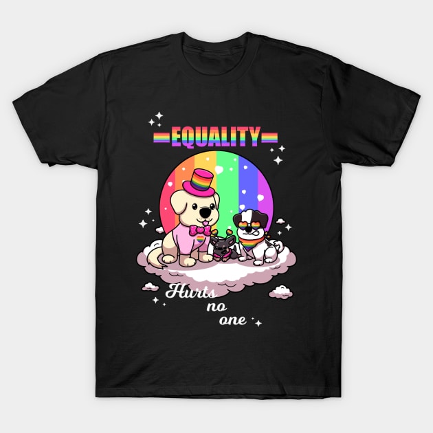 Equality Hurts No One T-Shirt by TheMaskedTooner